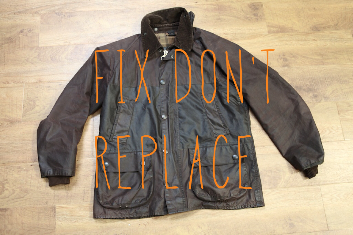 Feest eindpunt Pessimistisch Fix Don't Replace | The Barbour Repair Shop | A Continuous Lean.